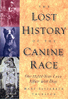 Lost  History of the Canine Race